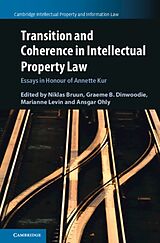 Livre Relié Transition and Coherence in Intellectual Property Law de Niklas Dinwoodie, Graeme B. (Chicago-Kent C Bruun