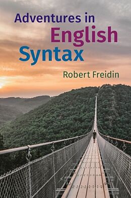 Fester Einband Adventures in English Syntax von Robert Freidin