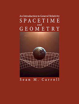 Fester Einband Spacetime and Geometry von Sean M. Carroll