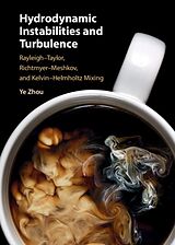 Fester Einband Hydrodynamic Instabilities and Turbulence von Ye (Lawrence Livermore National Laboratory, California) Zhou