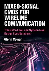 Livre Relié Mixed-Signal CMOS for Wireline Communication de Glenn Cowan