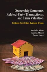 Fester Einband Ownership Structure, Related Party Transactions, and Firm Valuation von Amrinder (Monash University, Victoria) Khosa, Kamran (La Trobe University, Victoria) Ahmed, Darren (La Trobe University, Victoria) Henry