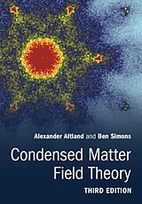 Fester Einband Condensed Matter Field Theory von Alexander (University of Cologne) Altland, Ben (University of Cambridge) Simons