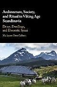 Livre Relié Architecture, Society, and Ritual in Viking Age Scandinavia de Marianne Hem Eriksen