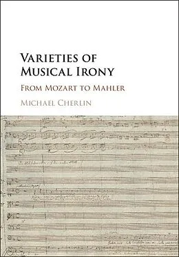 E-Book (epub) Varieties of Musical Irony von Michael Cherlin