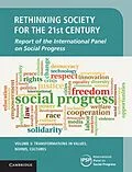 E-Book (pdf) Rethinking Society for the 21st Century: Volume 3, Transformations in Values, Norms, Cultures von International Panel on Social (IPSP) Progress