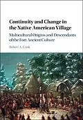 E-Book (epub) Continuity and Change in the Native American Village von Robert A. Cook