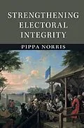 E-Book (epub) Strengthening Electoral Integrity von Pippa Norris