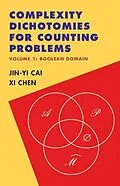 E-Book (epub) Complexity Dichotomies for Counting Problems: Volume 1, Boolean Domain von Jin-Yi Cai