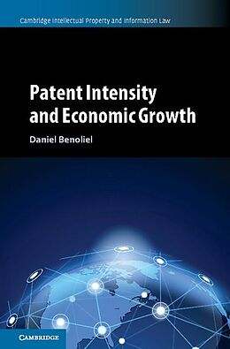 E-Book (epub) Patent Intensity and Economic Growth von Daniel Benoliel
