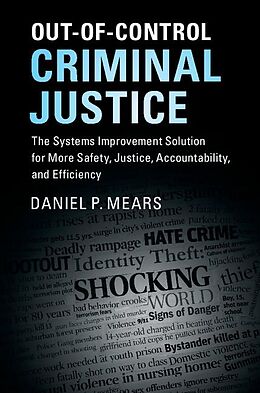 E-Book (epub) Out-of-Control Criminal Justice von Daniel P. Mears