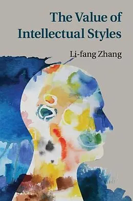 E-Book (pdf) Value of Intellectual Styles von Li-Fang Zhang