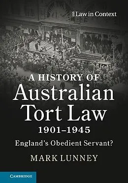 E-Book (epub) History of Australian Tort Law 1901-1945 von Mark Lunney