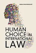 PDF Human Choice in International Law von Anna Spain Bradley