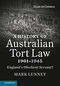 E-Book (pdf) History of Australian Tort Law 1901-1945 von Mark Lunney