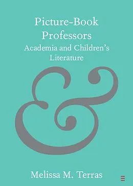 E-Book (epub) Picture-Book Professors von Melissa M. Terras