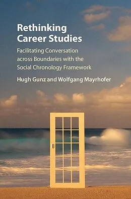 E-Book (epub) Rethinking Career Studies von Hugh Gunz