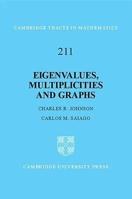 E-Book (epub) Eigenvalues, Multiplicities and Graphs von Charles R. Johnson