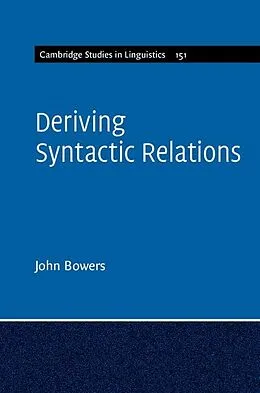 E-Book (epub) Deriving Syntactic Relations von John Bowers