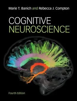 E-Book (pdf) Cognitive Neuroscience von Marie T. Banich
