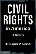 E-Book (pdf) Civil Rights in America von Christopher W. Schmidt
