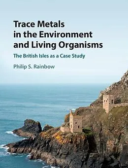 E-Book (pdf) Trace Metals in the Environment and Living Organisms von Philip S. Rainbow