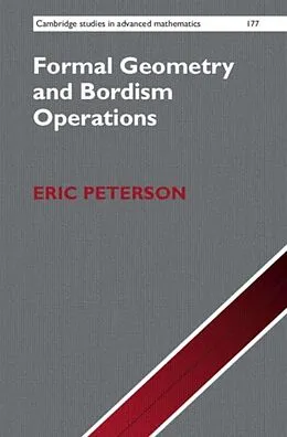 E-Book (pdf) Formal Geometry and Bordism Operations von Eric Peterson