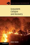 E-Book (pdf) Ecosystem Collapse and Recovery von Adrian C. Newton