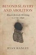 E-Book (pdf) Beyond Slavery and Abolition von Ryan Hanley