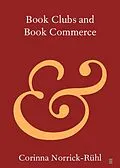 E-Book (epub) Book Clubs and Book Commerce von Corinna Norrick-Ruhl