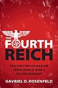 E-Book (pdf) Fourth Reich von Gavriel D. Rosenfeld