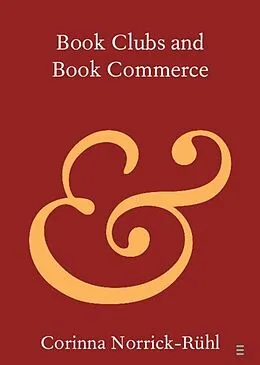 E-Book (pdf) Book Clubs and Book Commerce von Corinna Norrick-Ruhl
