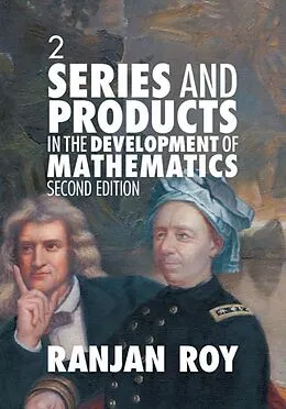 E-Book (pdf) Series and Products in the Development of Mathematics: Volume 2 von Ranjan Roy