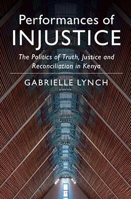 E-Book (pdf) Performances of Injustice von Gabrielle Lynch