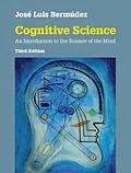 E-Book (pdf) Cognitive Science von Jose Luis Bermudez
