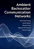 E-Book (pdf) Ambient Backscatter Communication Networks von Dinh Thai Hoang