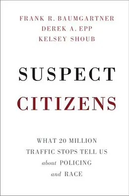 E-Book (pdf) Suspect Citizens von Frank R. Baumgartner