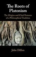 E-Book (pdf) Roots of Platonism von John Dillon