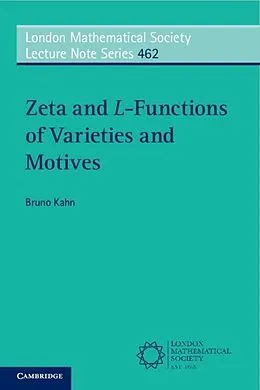 E-Book (pdf) Zeta and L-Functions of Varieties and Motives von Bruno Kahn