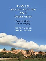 E-Book (epub) Roman Architecture and Urbanism von Fikret Yegul