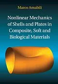 E-Book (epub) Nonlinear Mechanics of Shells and Plates in Composite, Soft and Biological Materials von Marco Amabili