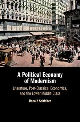 PDF Political Economy of Modernism von Ronald Schleifer