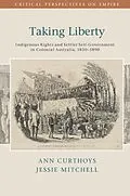 E-Book (epub) Taking Liberty von Ann Curthoys