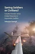 E-Book (epub) Saving Soldiers or Civilians? von Sebastian Kaempf