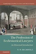 E-Book (epub) Profession of Ecclesiastical Lawyers von R. H. Helmholz