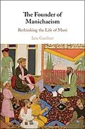 E-Book (epub) Founder of Manichaeism von Iain Gardner