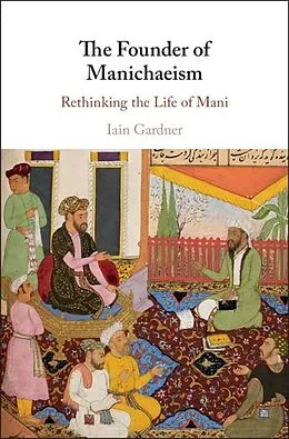 E-Book (epub) Founder of Manichaeism von Iain Gardner