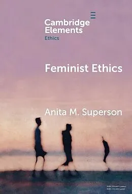 E-Book (epub) Feminist Ethics von Anita M. Superson