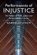 E-Book (epub) Performances of Injustice von Gabrielle Lynch