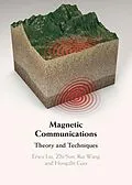 E-Book (pdf) Magnetic Communications von Erwu Liu, Zhi Sun, Rui Wang
